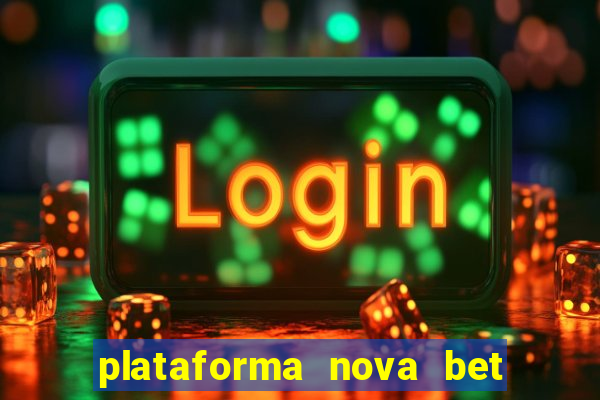 plataforma nova bet de 5 reais